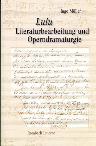 9783793096245: Mller, I: Lulu. Literaturbearbeitung und Operndramaturgie