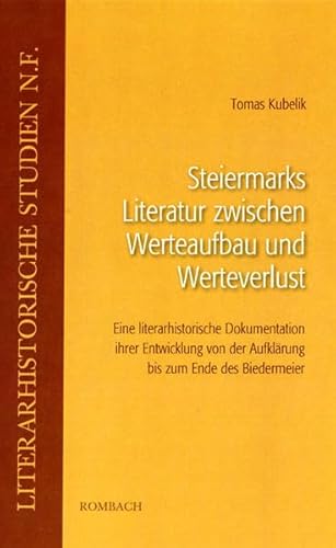 Beispielbild fr Steiermarks Literatur zwischen Werteaufbau und Werteverlust. zum Verkauf von Antiquariat Dorner