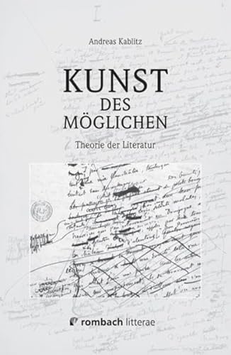 Kunst des MÃ¶glichen: Theorie der Literatur (9783793097082) by Kablitz, Andreas