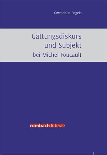 9783793097235: Gattungsdiskurs und Subjekt bei Michel Foucault