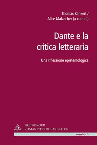 9783793098188: Dante e la critica letteraria: Una riflessione epistemologica