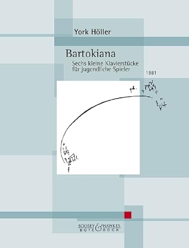 9783793142553: Bartokiana: Sechs kleine Klavierstcke fr jugendliche Spieler. piano.