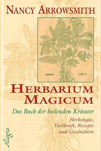 Stock image for Herbarium Magicum - Das Buch der heilenden Kräuter for sale by ThriftBooks-Atlanta