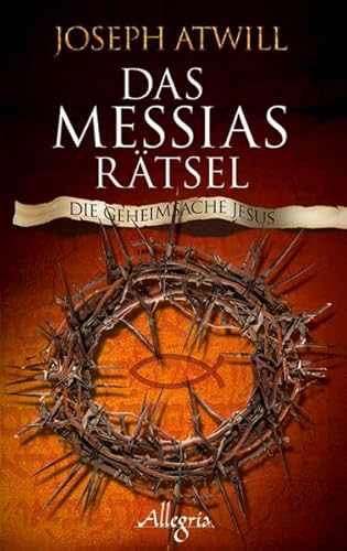 Stock image for Das Messias-Rtsel: Die Geheimsache Jesus for sale by medimops