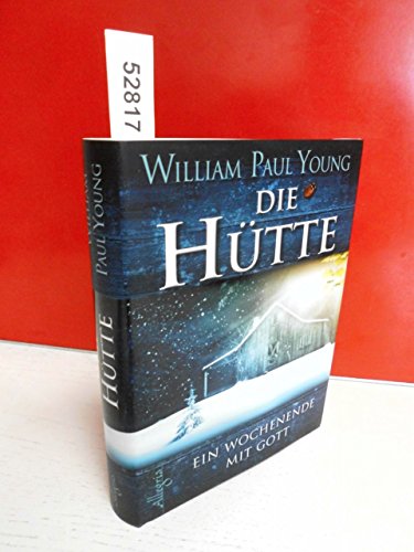 Stock image for Die Hütte: Ein Wochenende mit Gott for sale by Bookmans