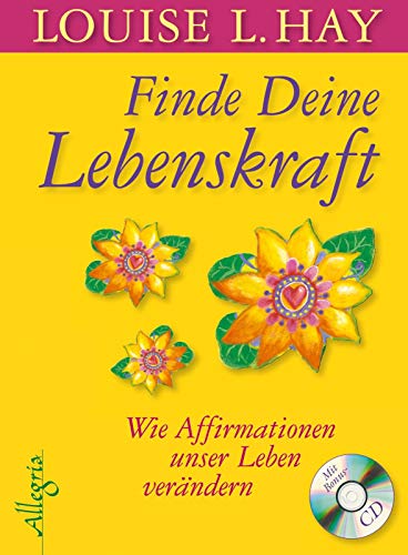 Stock image for Finde Deine Lebenskraft: Wie Affirmationen unser Leben verndern for sale by medimops