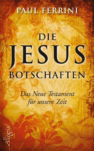 Stock image for Die Jesus-Botschaften for sale by ThriftBooks-Atlanta