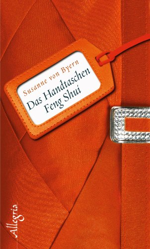 Stock image for Das Handtaschen Feng Shui for sale by medimops