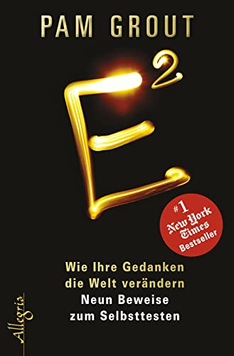 Imagen de archivo de E : Wie Ihre Gedanken die Welt verändern [Perfect Paperback] Grout, Pam and G rden, Thomas a la venta por tomsshop.eu