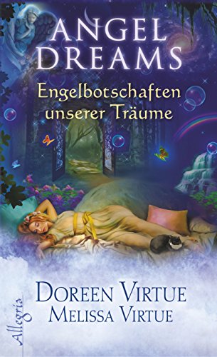Stock image for Angel Dreams: Engelbotschaften unserer Trume for sale by medimops