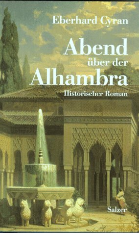 Beispielbild fr Abend ber der Alhambra. Ein historischer Roman zum Verkauf von medimops