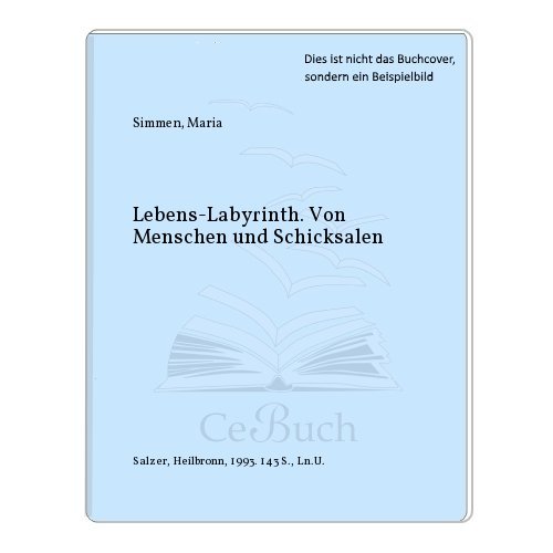 Imagen de archivo de Lebens - Labyrinth a la venta por Antiquariat  Angelika Hofmann