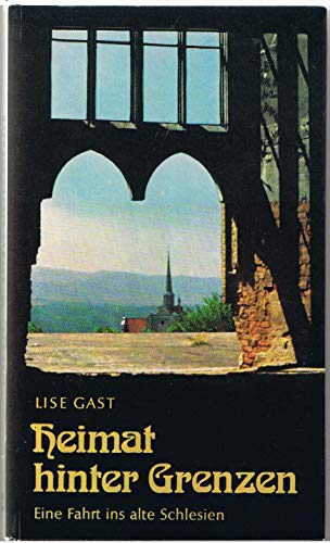 Imagen de archivo de Heimat hinter Grenzen: Eine Fahrt ins alte Schlesien (Salzers Volksbucher ; 187/188) (German Edition) a la venta por Ezekial Books, LLC