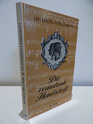 Stock image for Die veruntreute Handschrift. Robert Schumanns Violinkonzert und seine Tragdie. for sale by Versandantiquariat Felix Mcke