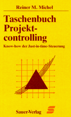 Taschenbuch Projektcontrolling Know-how der Just-in-time Steuerung