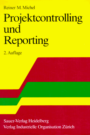 Stock image for Projektcontrolling und Reporting for sale by medimops