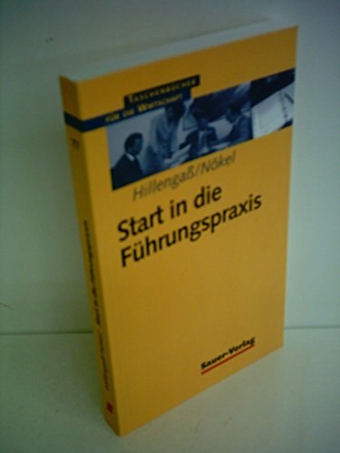 9783793872474: Start in die Fhrungspraxis.