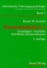 Beispielbild fr Kommunikation, Bd.1, Grundlagen, Gerchte, Schriftliche Kommunikation zum Verkauf von medimops