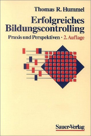 Beispielbild fr Erfolgreiches Bildungscontrolling. Praxis und Perspektiven zum Verkauf von medimops