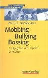 Stock image for Mobbing, Bullying, Bossing: Treibjagd am Arbeitsplatz. Erkennen, Beeinflussen und vermeiden systematischer Feindseligkeiten for sale by medimops