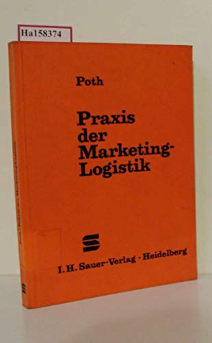Stock image for Praxis der Marketing-Logistik. von for sale by NEPO UG