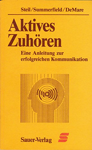 Stock image for Aktives Zuhren. Anleitung zur erfolgreichen Kommunikation for sale by Antiquariat Armebooks