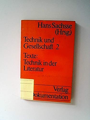 Stock image for Technik und Gesellschaft 2: Texte: Technik in der Literatur for sale by Kultgut