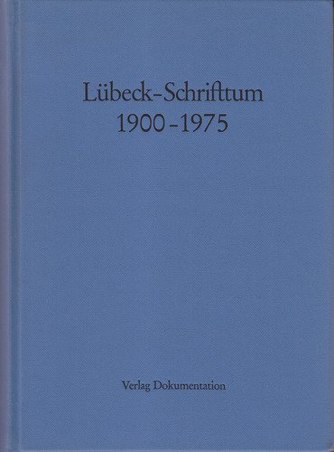 9783794030385: 1900 - 1975: aus: Lbeck-Schrifttum, [1]