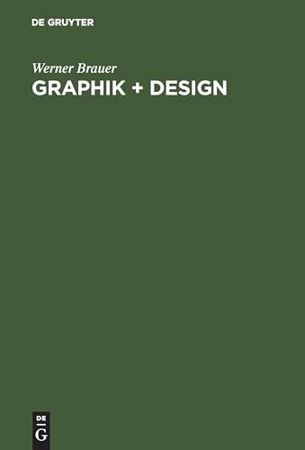 Beispielbild fr Graphik und Design. Grundlagen: Werbung, Information, Gestaltung, Typographie, Druck, Photographie zum Verkauf von medimops