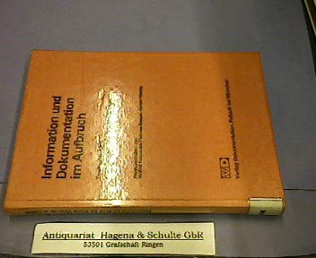 Stock image for Information und Dokumentation im Aufbruch - Festschrift fr Prof. Dr. Hans-Werner Schober for sale by PRIMOBUCH