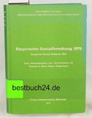 Stock image for Empirische Sozialforschung 1976 Empirical Social Research 1976 for sale by Antiquariat Wortschatz