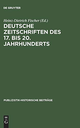 9783794036035: Deutsche Zeitschriften des 17. bis 20. Jahrhunderts: 3 (Publizistik-Historische Beitrge)
