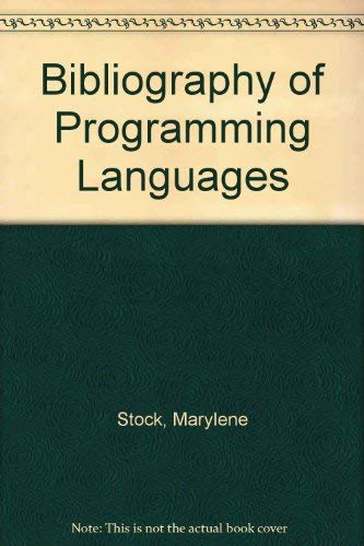 Bibliographie der Programmiersprachen: Bücher, Manuals und Aufsätze vom Plankalkül bis PL/I - Bib...