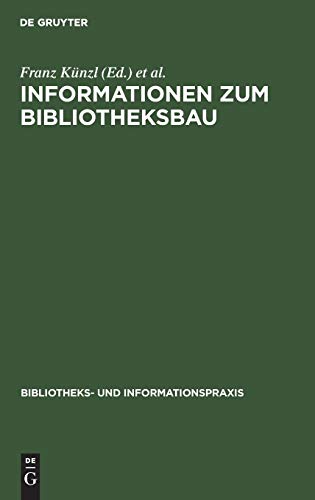 Stock image for Informationen zum Bibliotheksbau (= Bibliothekspraxis, Band 12) for sale by Bernhard Kiewel Rare Books