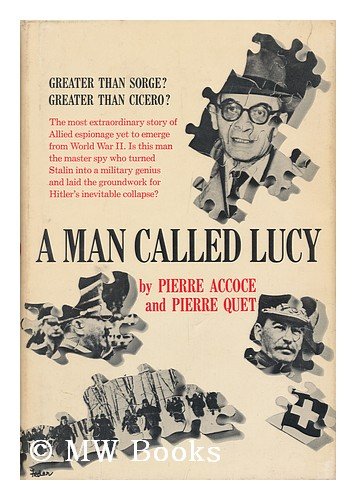 Beispielbild fr A Man Called Lucy, 1939-1945 zum Verkauf von Better World Books