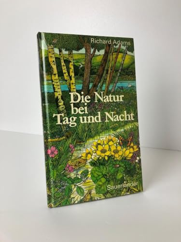 Stock image for Die Natur bei Tag und Nacht for sale by Versandantiquariat Felix Mcke
