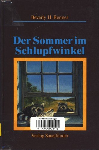 Der Sommer im Schlupfwinkel - Eine Ausreißergeschichte; Illustrationen von Hanno Rink - Umschlag ...