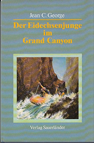 Beispielbild fr Der Eidechsenjunge im Grand Canyon. zum Verkauf von Steamhead Records & Books