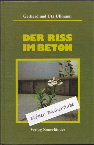 Stock image for Der Riss im Beton. Jugendbuch. Hardcover for sale by Deichkieker Bcherkiste