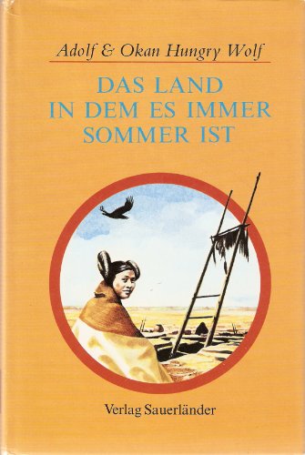 Das Land In Dem Es Immer Sommer Ist. (The Land Where It's Always Summer).
