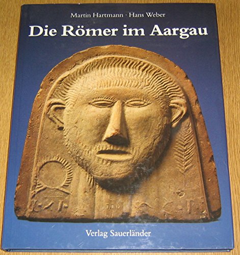 9783794125395: die_romer_im_aargau