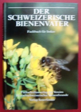 Beispielbild fr Der Schweizerische Bienenvater. Fachbuch fr Imker [Gebundene Ausgabe] von J. Jeker Ulrich Kramer Peter Theiler Dr. h. c. Fritz Leuenberger A. Lehmann U. Kramer P. Theiler Dr. Fritz Leunenberger A. Lehmann Joseph Theiler Glieci Casaulta Josef Krieg Walter Spiess Der Schweizer Bienenvater Lehrbuch der Bienenzucht Imkerei Entomologie Bienen Insekten Imkerei Schweiz Zoologie Bienenzucht Der Schweizerische Bienenvater Fachbuch fr Imker zum Verkauf von BUCHSERVICE / ANTIQUARIAT Lars Lutzer