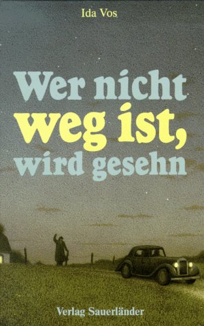 Beispielbild fr Wer nicht weg ist, wird gesehn. ( Ab 10 J.) zum Verkauf von medimops