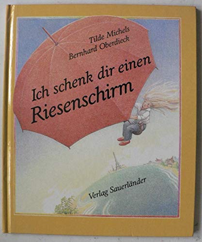 Imagen de archivo de Ich schenk dir einen Riesenschirm a la venta por Martin Preu / Akademische Buchhandlung Woetzel