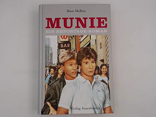 Beispielbild fr Munie. Ein Reportage- Roman. ( Ab 14 J.) zum Verkauf von Versandantiquariat Felix Mcke