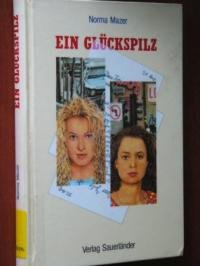 Imagen de archivo de Ein Glückspilz ( Ab 12 J.). a la venta por WorldofBooks