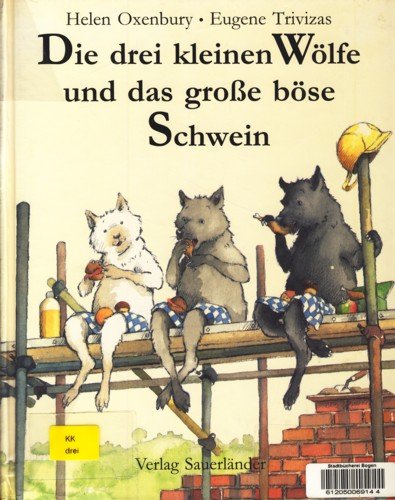 Imagen de archivo de Die drei kleinen Wlfe und das groe bse Schwein a la venta por GF Books, Inc.