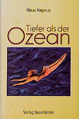 Stock image for Tiefer als der Ozean for sale by Antiquariat Smock