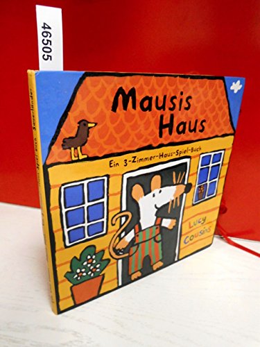 Mausis Haus. Ein 3- Zimmer- Haus- Spiel- Buch. (9783794138845) by Cousins, Lucy