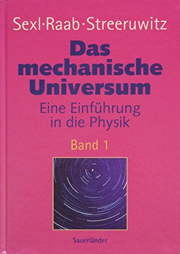 Beispielbild fr Eine Einfhrung in die Physik, 3 Bde., Bd.1, Das mechanische Universum Bd. 1. Das mechanische Universum zum Verkauf von Antiquariat Mander Quell